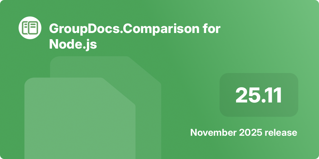 GroupDocs.Comparison for Node.js v25.11 릴리스의 핵심 기능을 강조한 스크린샷