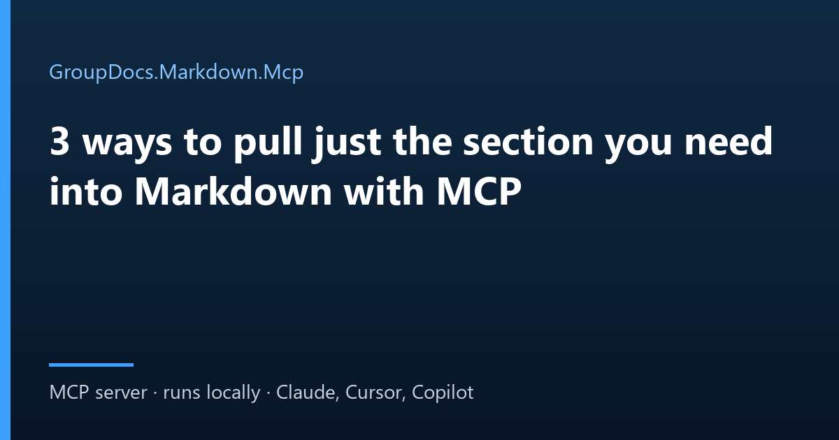 Convert part of a document to Markdown: only the pages you need go into the LLM context window