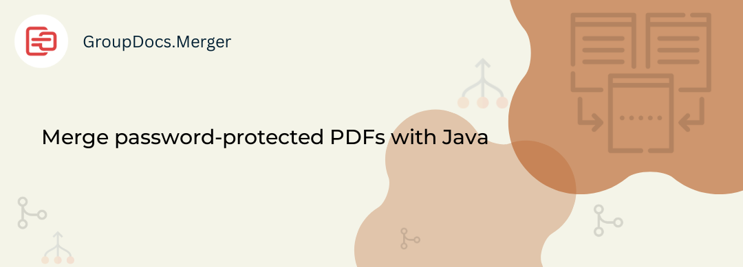 GroupDocs.Merger Passwort‑Merge‑Implementierung in Java