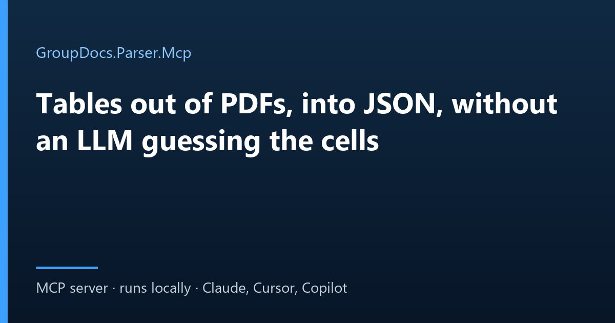 Extract tables from PDF to JSON with an AI agent using GroupDocs.Parser.Mcp