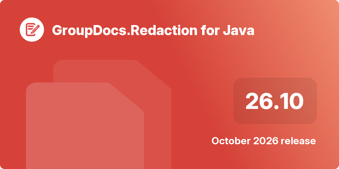 Cover image for GroupDocs.Redaction for Java 26.10 release (October 2026)