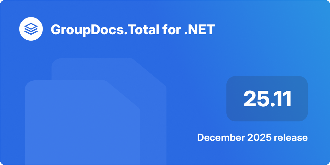 GroupDocs.Total voor .NET 25.11 release‑afbeelding die de bijgewerkte bibliotheeklijst en PDF‑vergelijkingsfix toont.