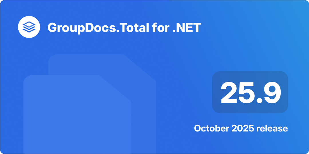 GroupDocs.Total for .NET 25.9 release announcement image showing version details
