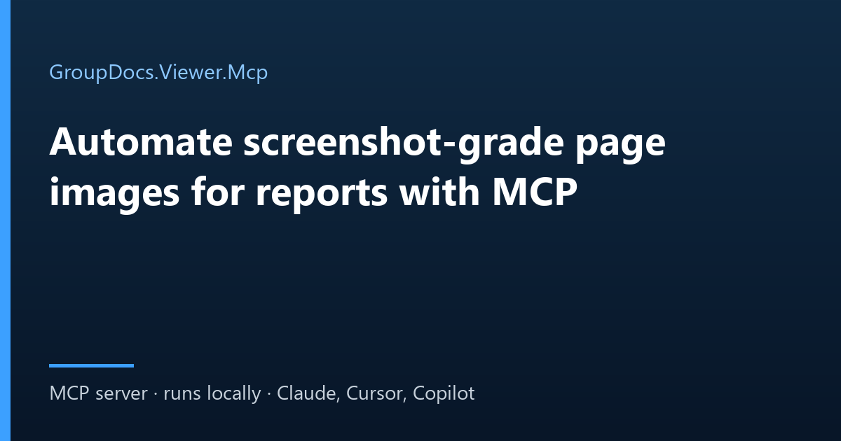 Document page images for reports and tickets generated by an AI agent through an MCP server