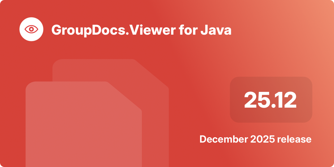 GroupDocs Viewer for Java 25.12 – Release highlights and new font features
