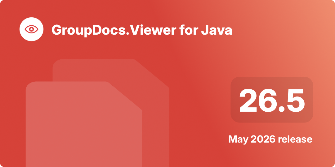 GroupDocs.Viewer for Java 26.5 Release Cover Image