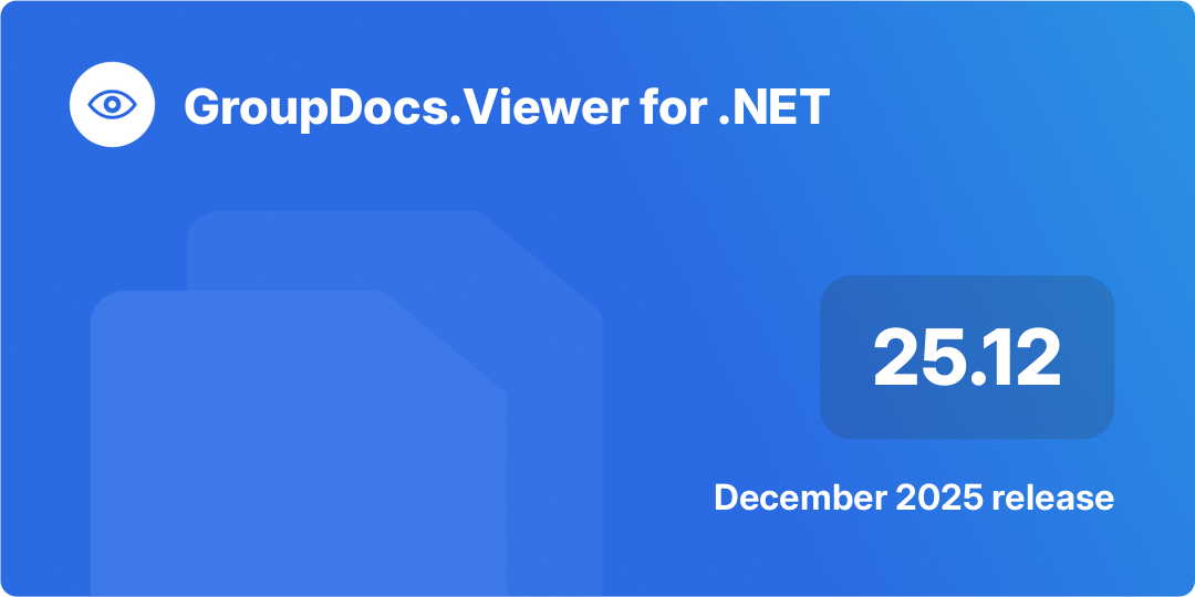 Snímek obrazovky zvýraznění vydání GroupDocs.Viewer pro .NET 25.12 – prosinec 2025